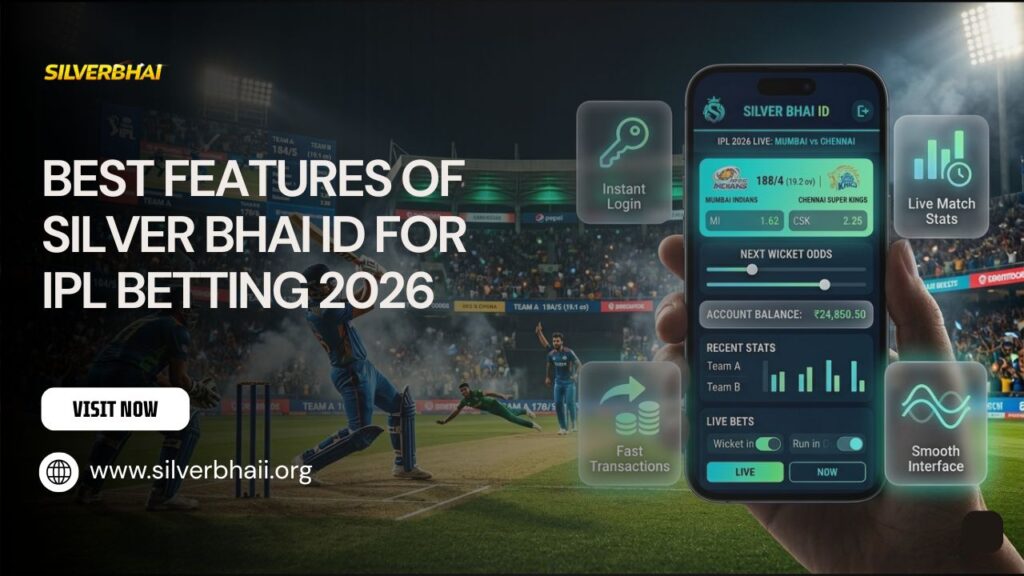 Best Features of Silver Bhai ID for IPL Betting 2026